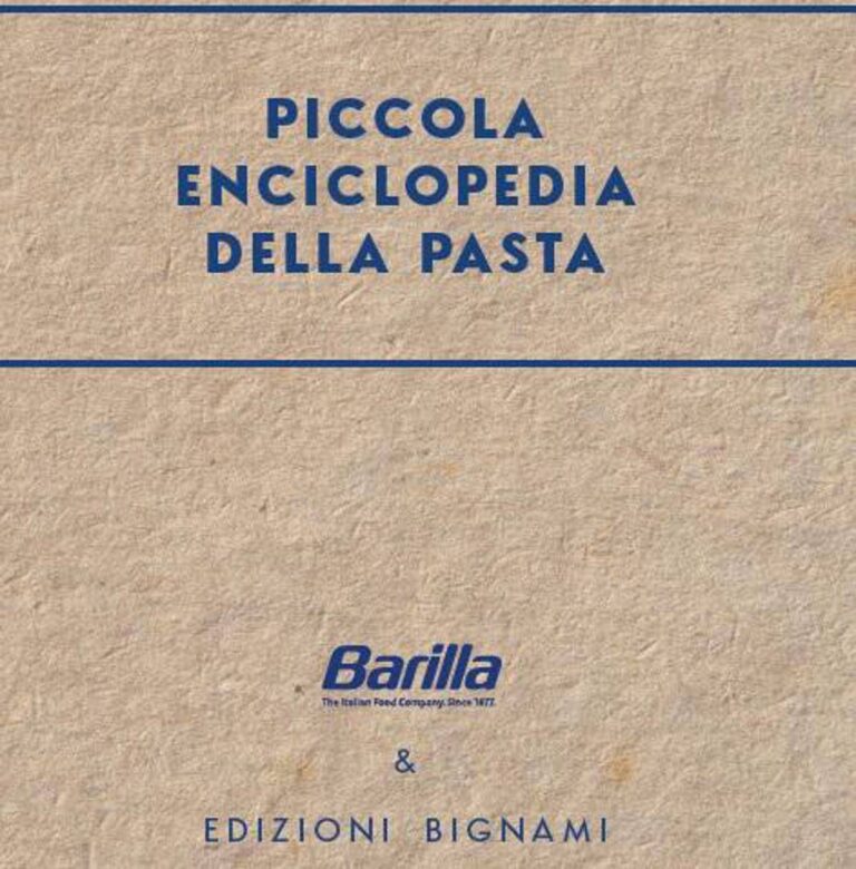 Arriva la prima ‘Piccola enciclopedia della pasta’ firmata Bignami e Barilla